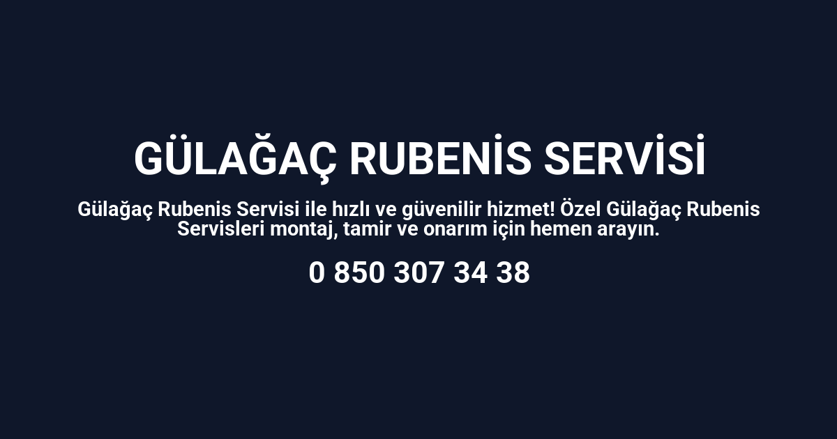 Gülağaç Rubenis Servisi